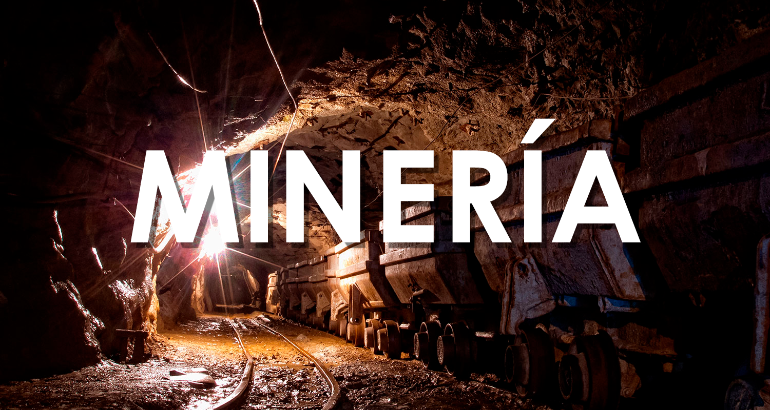 minería